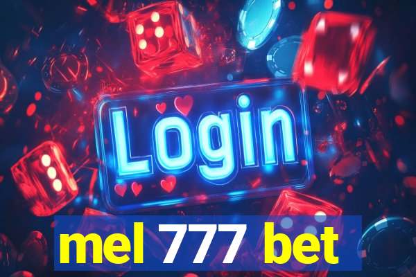 mel 777 bet